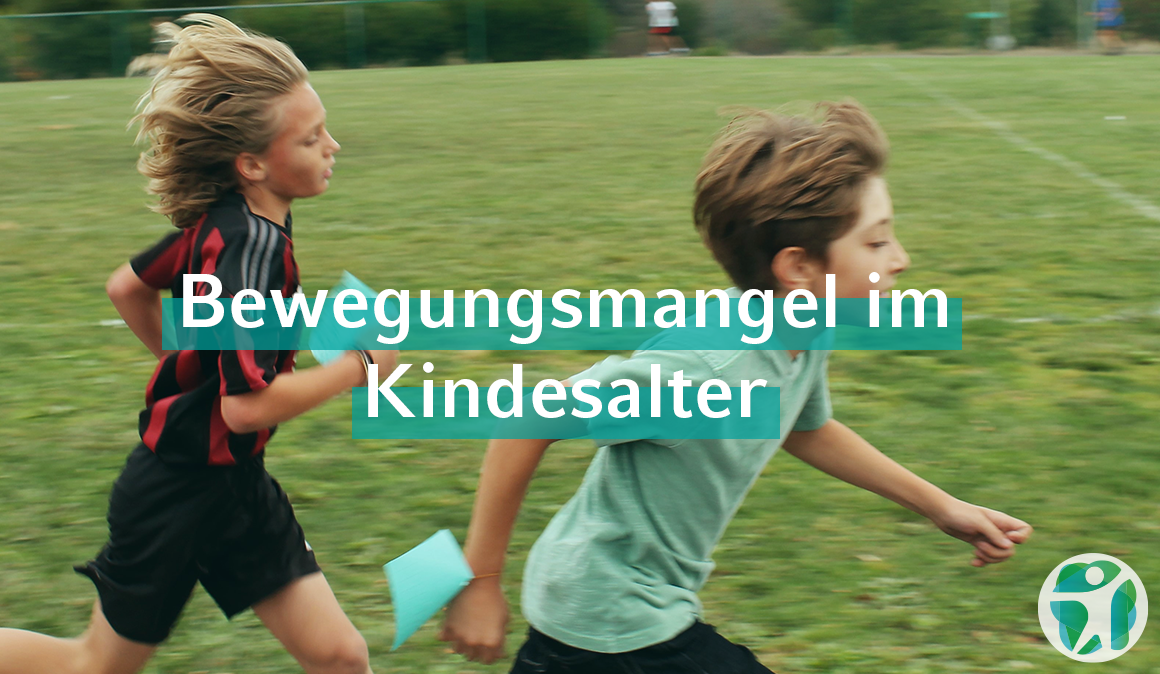 Bewegungsmangel im Kindesalter